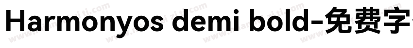 Harmonyos demi bold字体转换